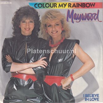 Maywood - Colour My Rainbow / I Believe In Love
