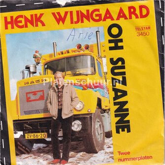 Henk Wijngaard - Oh Suzanne / Twee Nummerplaten