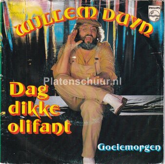 Willem Duyn - Dag Dikke Olifant / Goeiemorgen