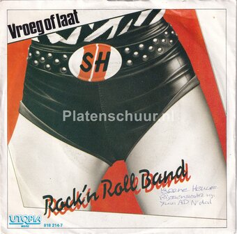 Second Hand Rock &#039;n Roll Band - Vroeg Of Laat / Wat Moet Ik Doen