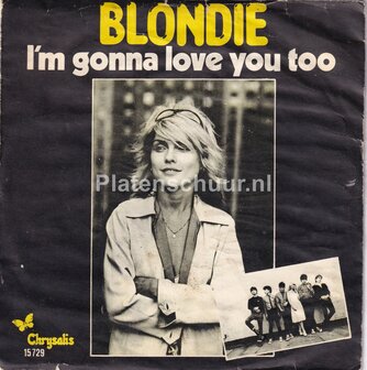 Blondie - I&#039;m gonna love you too / Fan Mail