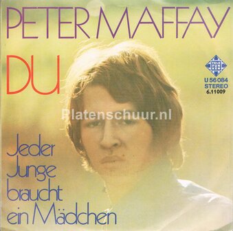 Peter Maffay - Du / Jeder junge braucht ein M&auml;dchen