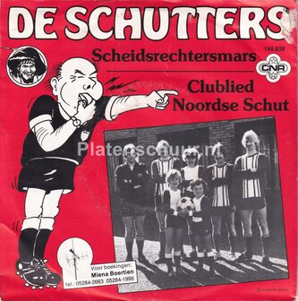 De Schutters - Scheidsrechtersmars / Clublied Noordse Schut