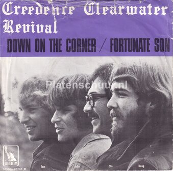 CCR Creedence Clearwater Revival - Down on the corner / Fortunate Son
