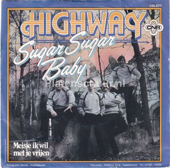 Highway - Sugar Sugar Baby / Meisje ik wil met je vrijen