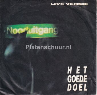 Het Goede Doel - Nooduitgang (live) / The Sonic Ranger Rides Again