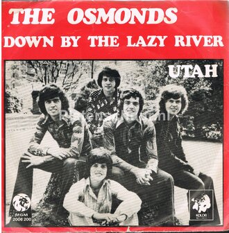 The Osmonds - Down by the lazy river  /  Utah