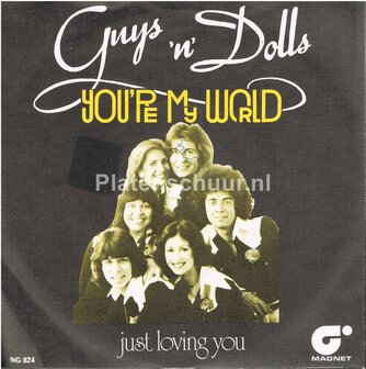 Guys 'n' dolls - You're my world / Just loving you