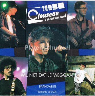Clouseau - Wil niet dat je weggaat / Brandweer