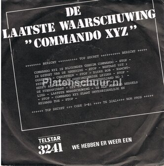 Commando XYZ - De Laatste Waarschuwing / We hebben er weer een