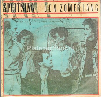Splitsing - Een Zomer lang / Ze Had Wat