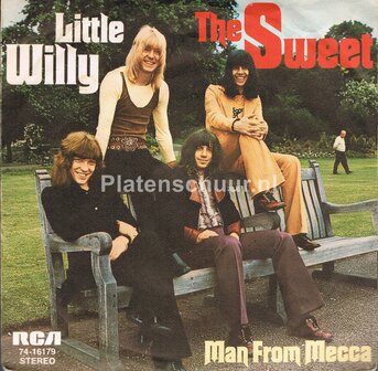 The Sweet - Little Willy / Man From Mecca