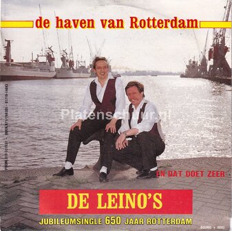 De Leino's - De haven van Rotterdam / En dat doet zeer