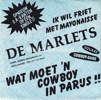 De Marlets - Wat moet 'n cowboy in Parijs / Ik wil friet met mayonaisse