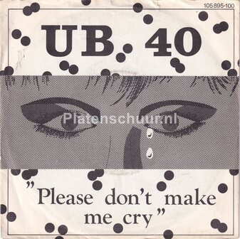 UB40 - Please don't make me cry / Keep on moving