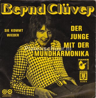 Bernd Cl&uuml;ver - Der Junge Mit Der Mundharmonika / Sie kommt wieder