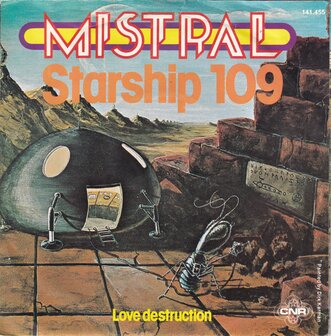 Mistral - Starship 109 / Love Destruction