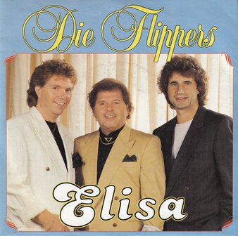 Die Flippers - Elisa / Wenn Es Fr&uuml;hling Wird In Amsterdam
