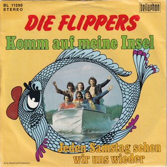 Die Flippers - Komm auf meine Insel (Radi Ensemble - kom weer naar mijn eiland) / Jeden Samstag sehen wir uns wieder