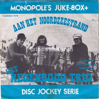 Het Regenboog Trio - Aan het Noordzeestrand / 'N avond om nooit te vergeten