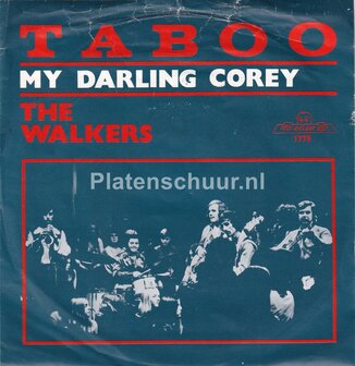 The Walkers - Taboo / My Darling Corey