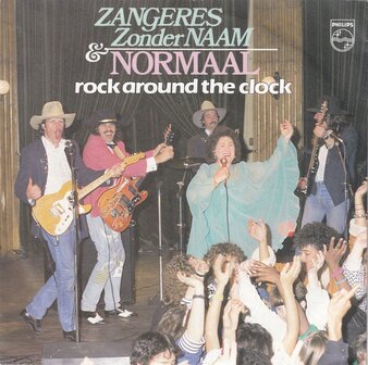 Zangeres zonder naam &amp; Normaal - Rock around the clock / Vier Muren (een raam met tralies)