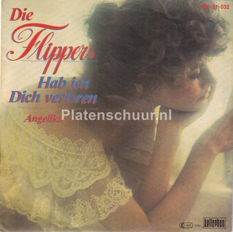 Die Flippers - Hab ich dich verloren / Angelika