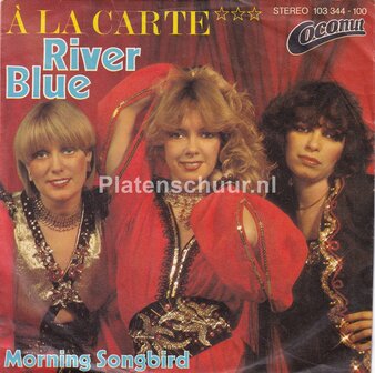 A La Carte - River Blue / Morning Songbird