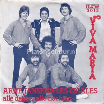 Arne Jansen &amp; Les Cigales - Viva Maria / Alle dagen, alle nachten
