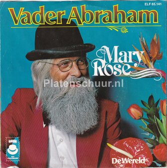 Vader Abraham - Mary Rose / De Wereld