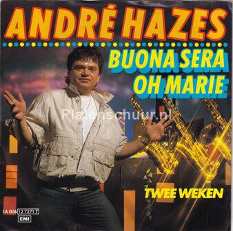 Andre Hazes - Buona Sera Oh Marie / Twee Weken