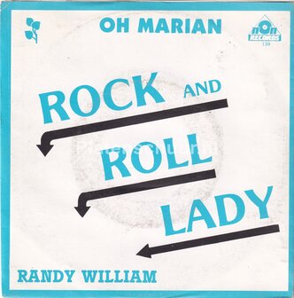 Randy William - Rock and Roll Lady / Oh Marian