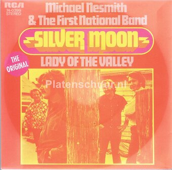 Michael Nesmith &amp; First National Band - Silver Moon / Lady Of The Valley