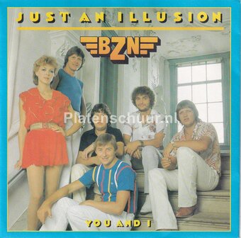 BZN - Just an illusion / You and i