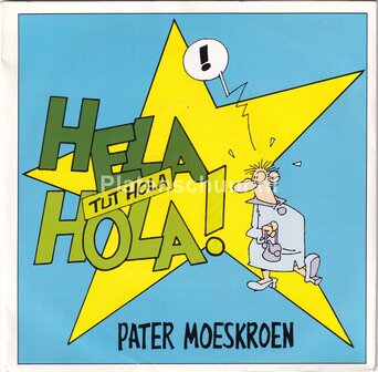 Pater Moeskroen - Hela Hola Tut Hola / Tina