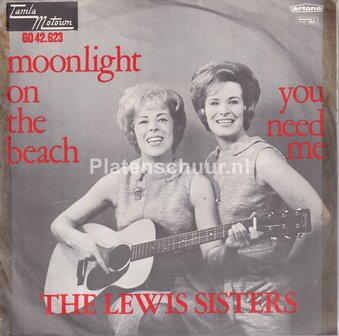 The Lewis Sisters - Moonlight on the beach / You need me