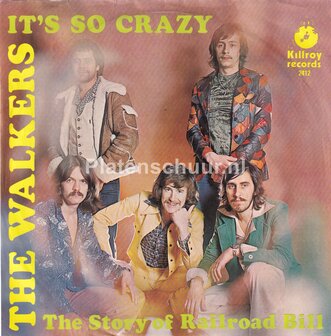 The Walkers - It's so crazy / The story of Railroad Bill