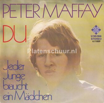 Peter Maffay - Du / Jeder junge braucht ein M&auml;dchen