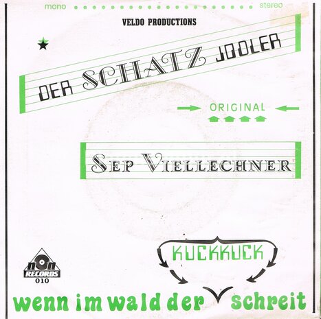 Sep Viellechner ‎– Der Schatz Jodler / Wenn Im Wald Der Kuckkuck