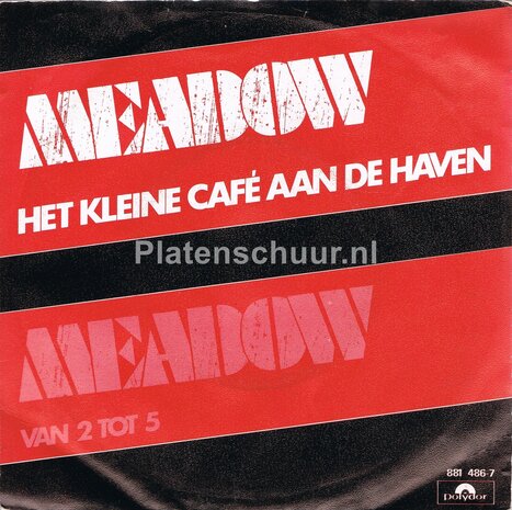Meadow - Het kleine cafe aan de haven / Van 2 tot 5
