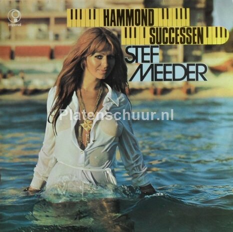 Stef Meeder – Hammond Successen  (LP)  (met veel bekende instrumentale deuntjes)