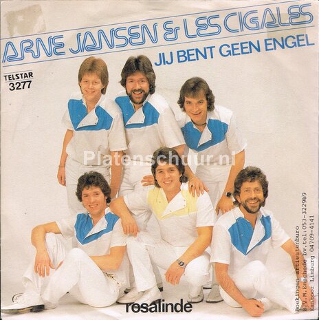 Arne Jansen & Les Cigales - Jij bent geen engel / Rosalinde