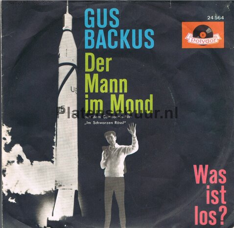 Gus Backus - Der Mann Im Mond / Was ist Los ?