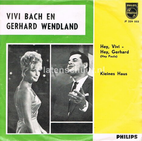 Vivi Bach en Gerhard Wendland - Hey, Vivi - Hey, Gerhard / Kleines Haus