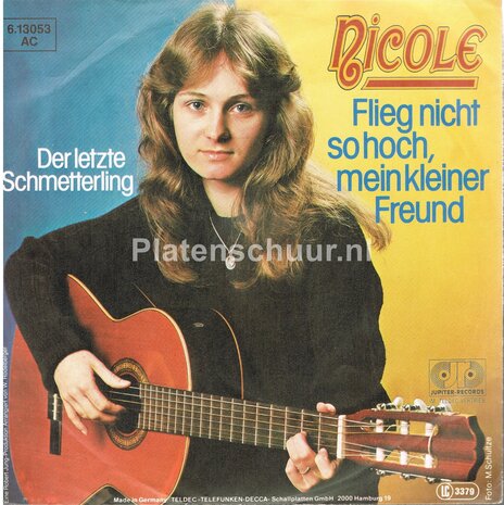 Nicole - Flieg nicht so hoch, mein kleiner Freund / Der letzte Schmetterling