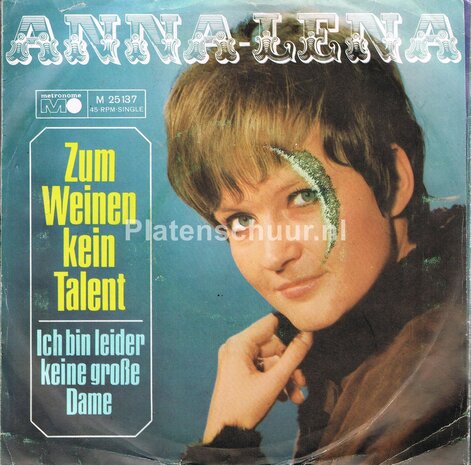Anna-Lena - Zum Weinen Kein Talent / Ich Bin Leider Keine Grosse Dame