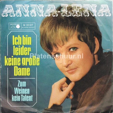 Anna-Lena - Zum Weinen Kein Talent / Ich Bin Leider Keine Grosse Dame
