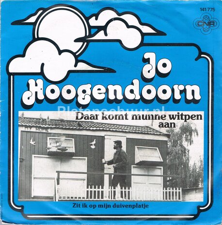 Jo Hoogendoorn - Daar komt munne witpen aan / Zit ik op mijn duivenplatje
