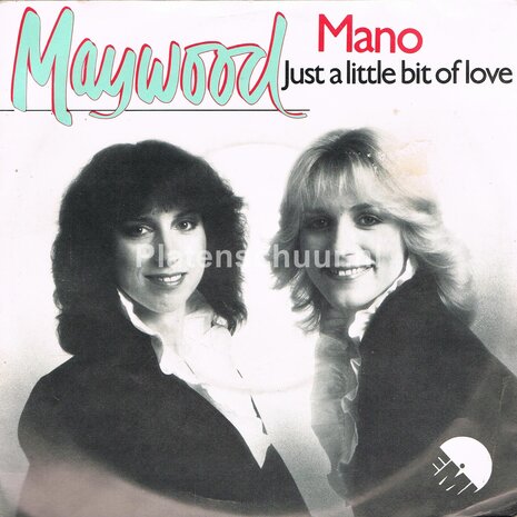 Maywood - Mano / Just a little bit of love