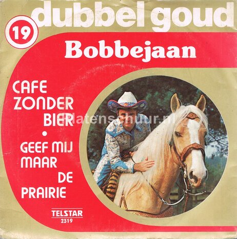 Bobbejaan - Cafe zonder bier / Geef mij maar de prairie